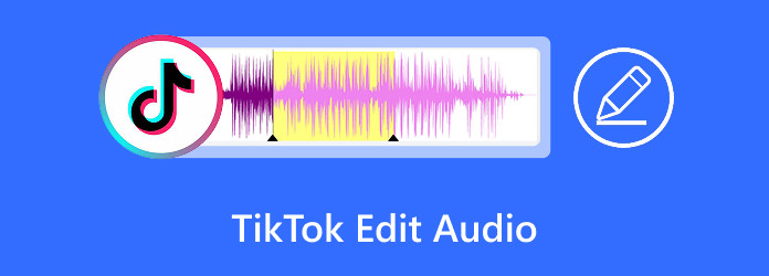 TikTok Edit Audio