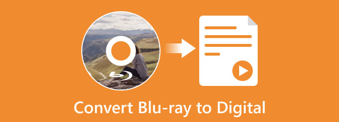 Convert Blu-ray to Digital