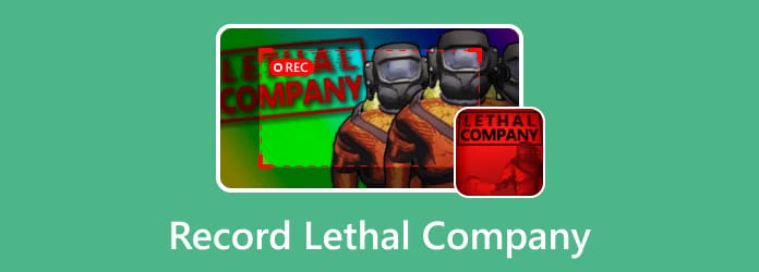Record Lethal Company
