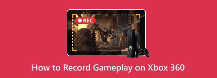How to Record Xbox 360 Gameplay