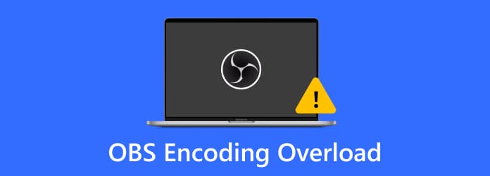 OBS Encoding Overload