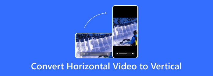 Convert Horizontal Video to Vertical