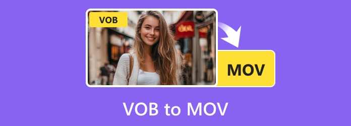 Convert VOB to MOV