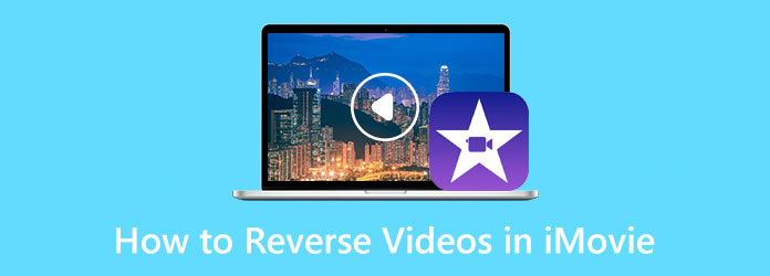 How to Reverse Video in iMovie
