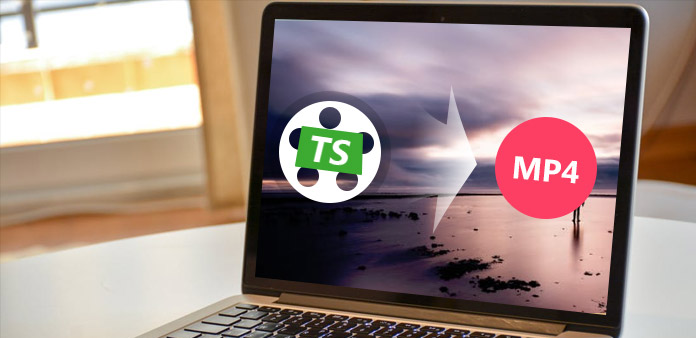 TS Converter to Convert TS to MP4